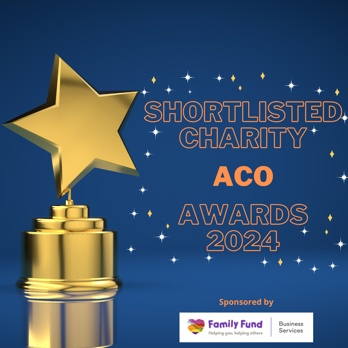 A digital promotional graphic for the Longleigh Foundation, announcing that it has been shortlisted for the ACO Awards 2024. The graphic features a large golden trophy in the shape of a star on the left side, with the words 'Shortlisted Charity ACO Awards 2024' in bold orange text on the right. The background is a dark blue with small star-like sparkles scattered around the text. At the top right, the Longleigh Foundation logo is visible. At the bottom, the image is sponsored by 'Family Fund Business Services,' with their logos displayed.